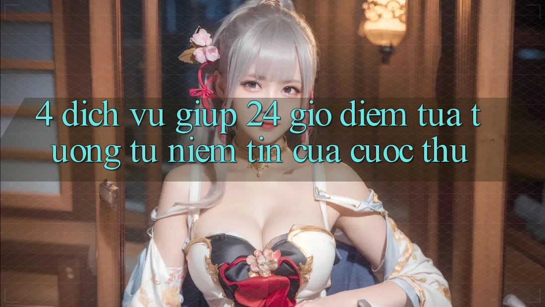 4. Dịch Vụ Giúp 24 Giờ: Điểm Tựa tương tự Niềm Tin Của Cược Thủ