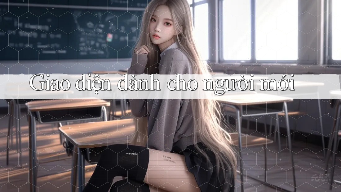 Giao diện dành cho người mới Giao diện dành cho người mới