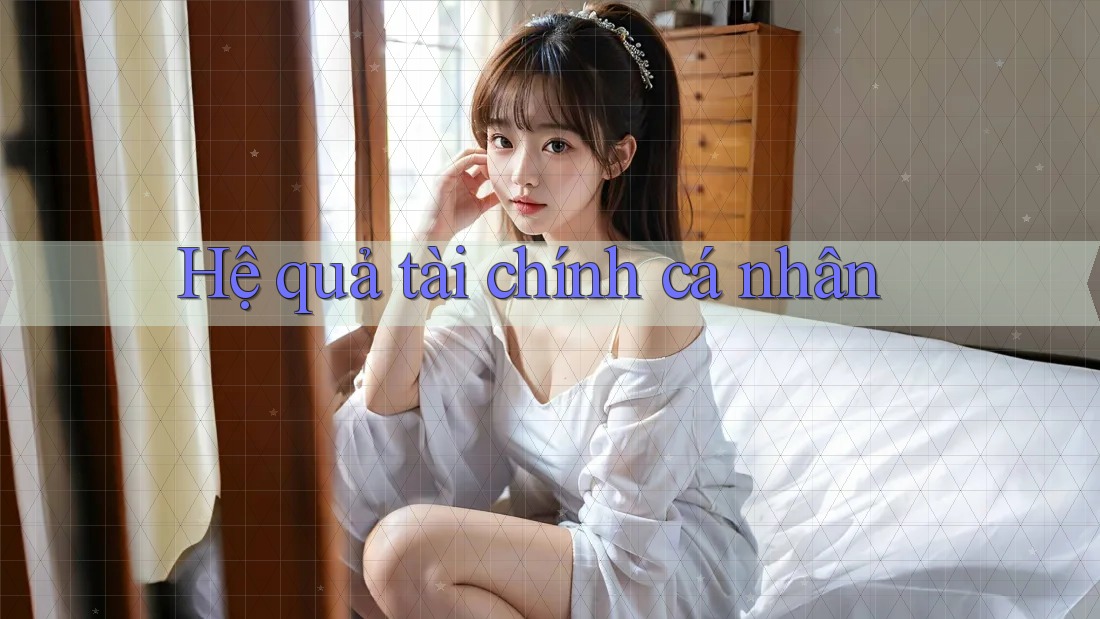 Hệ quả tài chính cá nhân Hệ quả tài chính cá nhân